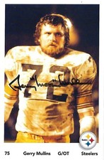 GERRY "MOON" MULLINS PITTSBURGH STEELERS AUTOGRAPH PHOTO W/C.O.A TICKET