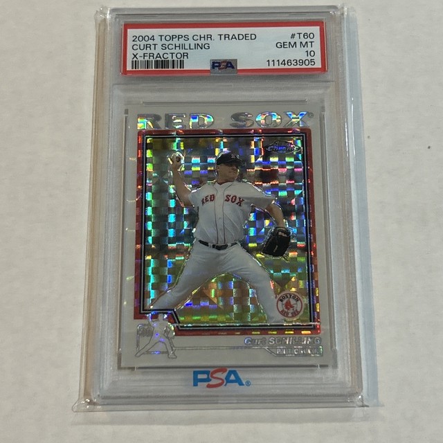 2004 Topps Chrome Traded X-Fractor #/20 Curt Schilling PSA 10 *POP 2* Super Rare