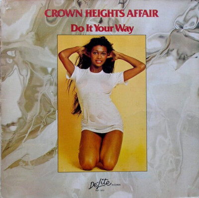 Crown Heights Affair - Do It Your Way - De-Lite Records - DEP 2022 - LP, Album,