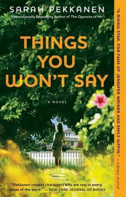 Things You Won't Say: A Novel - 1451673558, paperback, Sarah Pekkanen