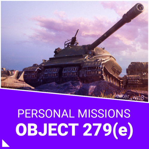 World Of Tanks I Object 279 (e)  I Personal mission I WOT EU / NA / SEA - Picture 1 of 2