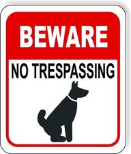 BEWARE NO TRESPASSING DOG RED Metal Aluminum composite sign