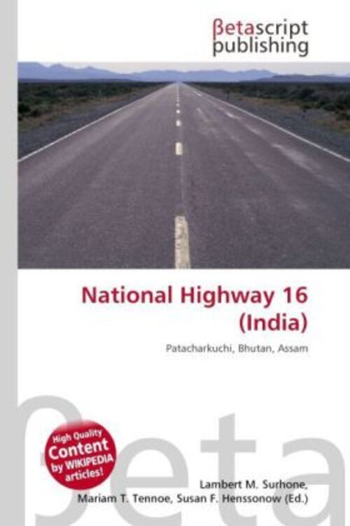 National Highway 16 (india) Lambert M. Surhone (u. A.) Taschenbuch