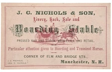 antique J C NICHOLS & SON manchester nh BOARDING STABLE horses BUSINESS ad CARD 