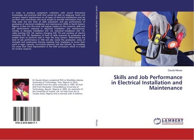 Skills and Job Performance in Electrical Installation and Maintenance Dauda Mose