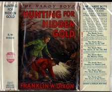 HUNTING FOR HIDDEN GOLD by Dixon Franklin W. 1928 DJ. A-4.