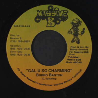 BURRO BANTON: gal u so charming / african rock version Massive B 7'' Single