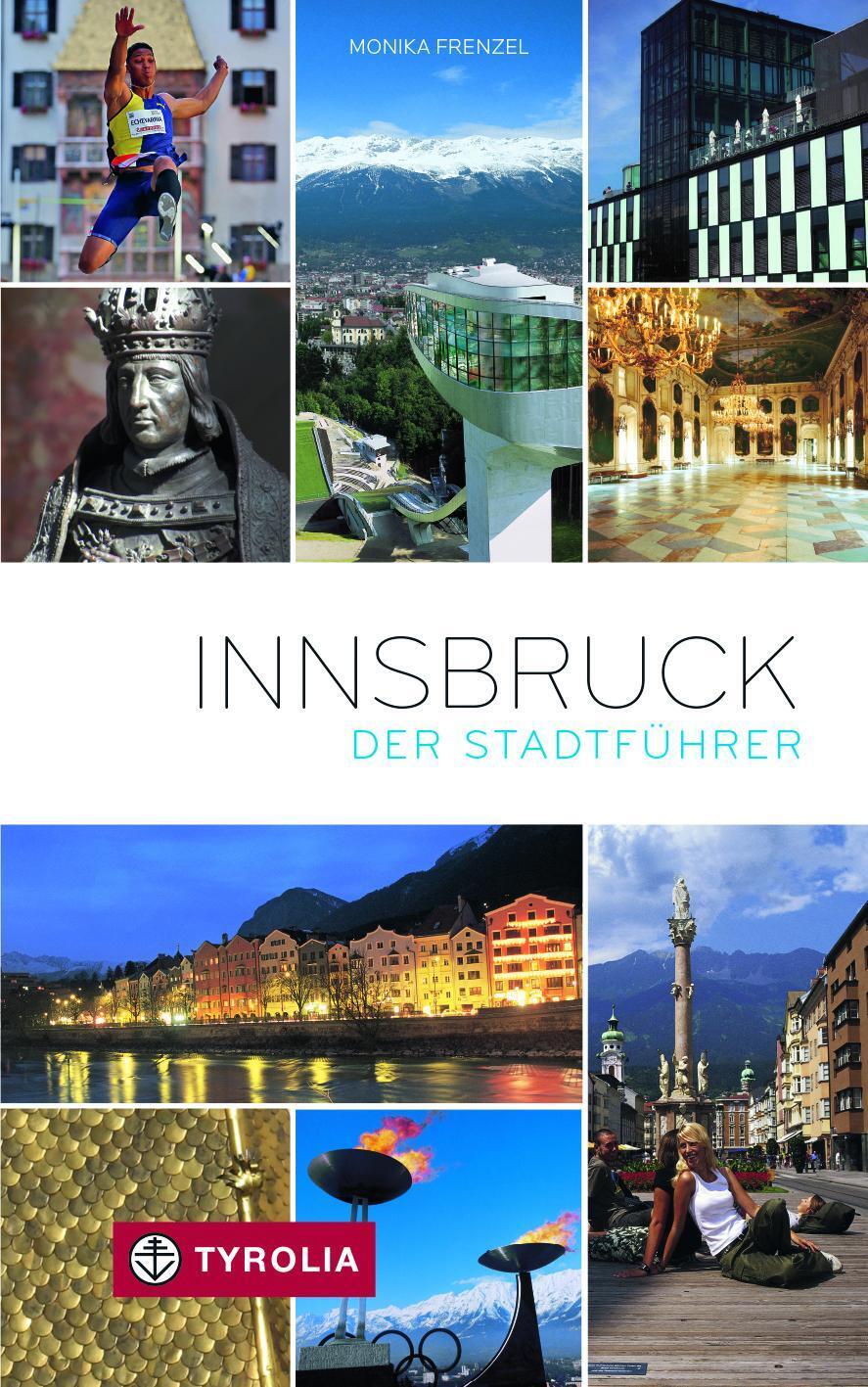 Thumbnail - Innsbruck. Der Stadtführer | Monika Frenzel | Taschenbuch | 152 S. |