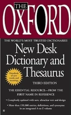The Oxford New Desk Dictionary and Thesaurus: Third Edition - VERY GOOD