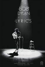 Lyrics Sämtliche Songtexte 1962-2012 Dylan, ...