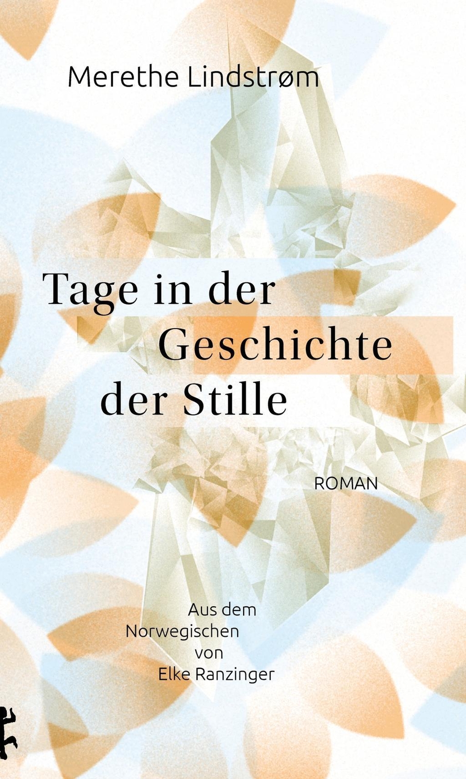 Thumbnail - Tage In Der Geschichte Der Stille Merethe Lindstrøm