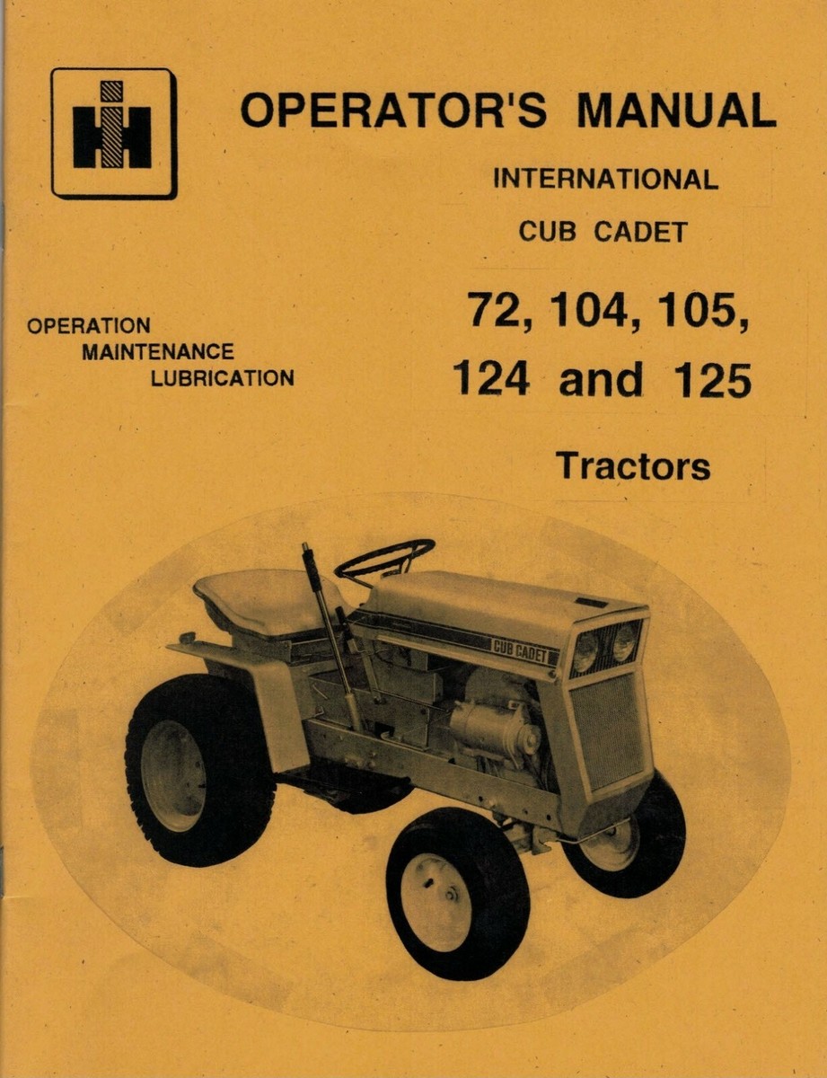 1968 International CUB CADET 72 104 105 124 and 125 Operator's