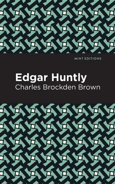 Edgar Huntly Charles Brockden Brown Taschenbuch Kartoniert / Broschiert Englisch-image