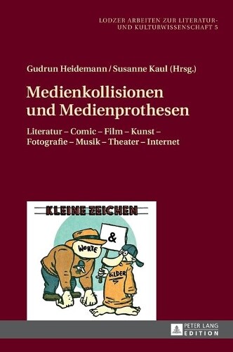 Medienkollisionen Und Medienprothesen (gebundene Ausgabe)