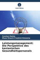 Carolyn Owino (U. A.) | Leistungsmanagement: Die Perspektive Des Kenianischen...