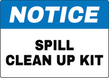 NOTICE! SPILL CLEAN UP KIT OSHA SIGN | Adhesive Vinyl Sign Decal