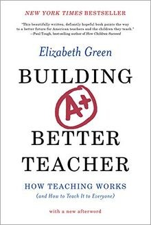 Building a Better Teacher: How Teaching Works (and ... | Buch | Zustand sehr gut