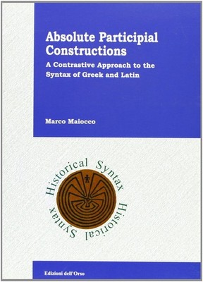 Absolute participial construction. A contrastive approach to the syntax of greek
