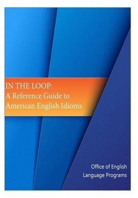 Bureau of Cultural and Educational Affai United States D In the Loop (Paperback)