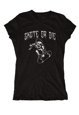 Skate or Die Girlie BMX Skateboard Halfpipe Aggressive Inline Skaten Fun Hip Hop