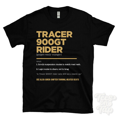Tracer 900GT Rider T-Shirt - Funny Dictionary Style - gadget-ready voyager