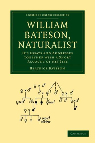 William Bateson, Naturalist Bateson Paperback Cambridge University Press