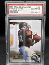 2000 Collector's Edge Graded EG Uncirculated #106 Shyrone Stith  PSA 10 RC