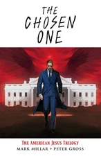 The Chosen One The American Jesus Trilogy Volume #1-3 TP Image Comics New NM
