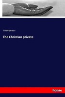 The Christian Private Anonymous Taschenbuch 164 S. Englisch 2020 Hansebooks