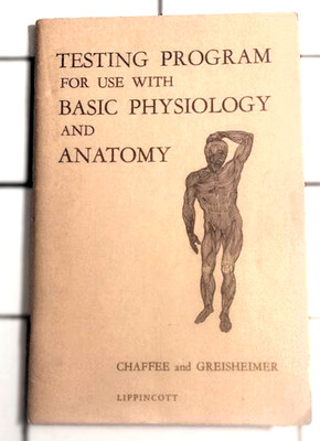 Testing Program For Use With Basic Physiology and Anatomy