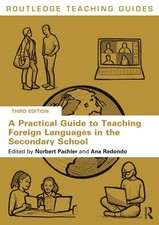 A Practical Guide to Teaching Foreign Languages in the Secondary School by Norbe