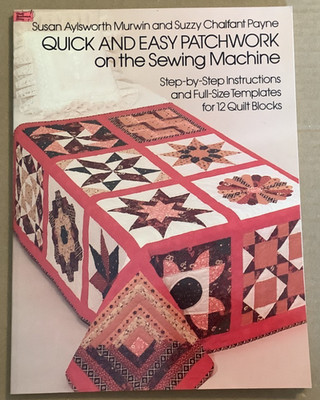 VG 1979 Paperback Quick and Easy Patchwork on Sewing Machine 12 Quilt Blocks