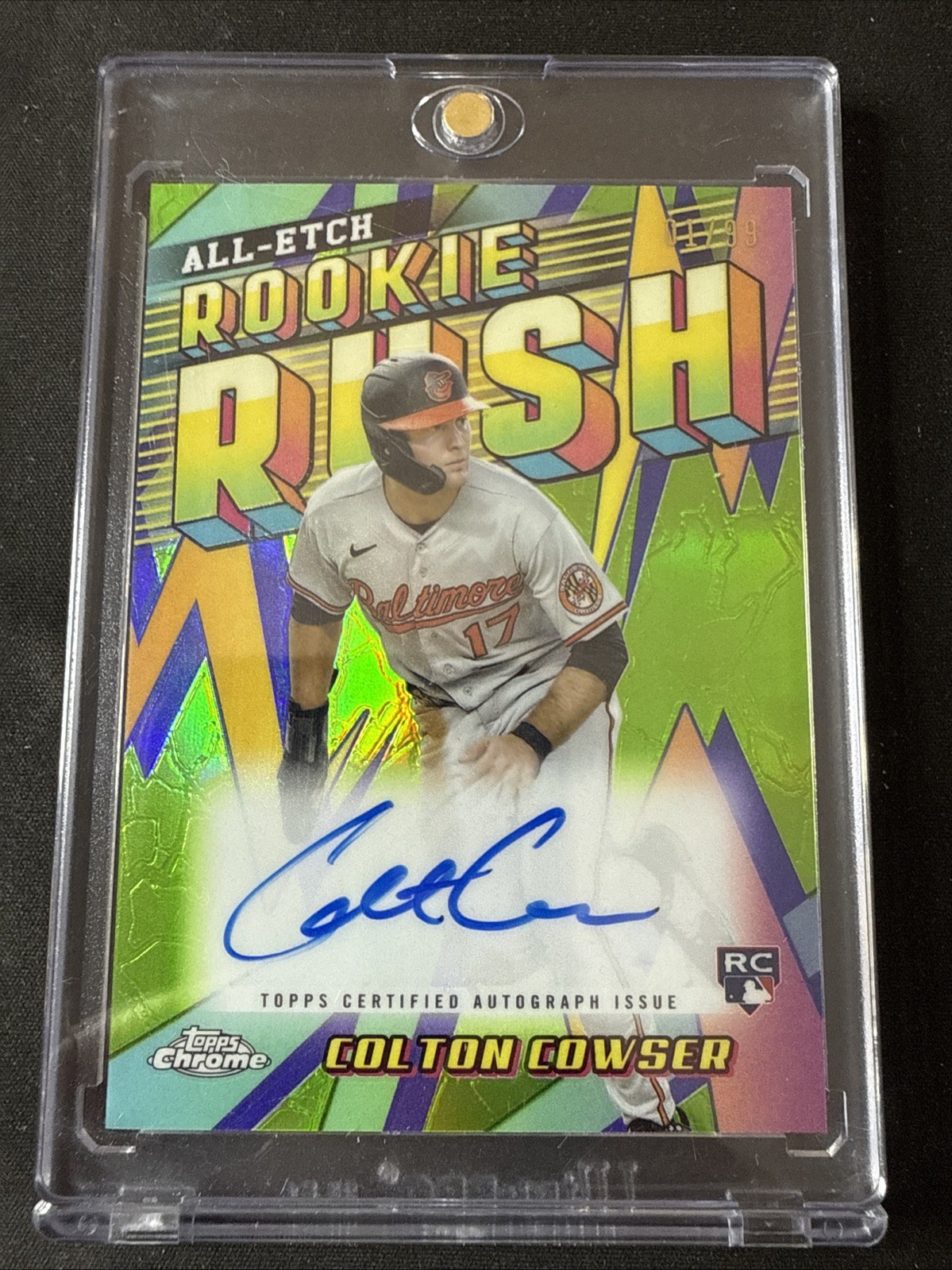 2024 Topps Chrome All-Etch Rookie Rush Auto Colton Cowser Green /99 Orioles RC