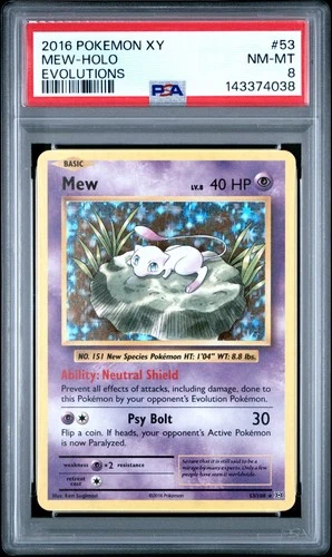 2016 POKEMON XY EVOLUTIONS 53 MEW-HOLO PSA 8