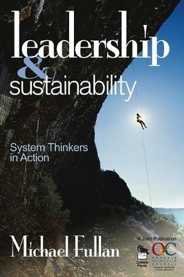 Leadership & Sustainability: System Thinkers in Ac by Fullan, Michael 141290496X
