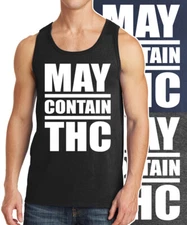 May Contain THC Tank Top Pot Head Weed Smoker Reggae Muscle Fitness Shirt