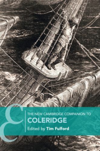 Cambridge Companions to Literature Ser.: New Cambridge Companion to Coleridge...
