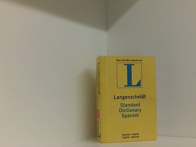 Standard Spanish Dictionary (Langenscheidt Standard Dictionaries S.) Langenschei