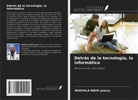 DetráS De La TecnologíA, La InformáTica Museo Virtual, InformáTica Jeancy Buch