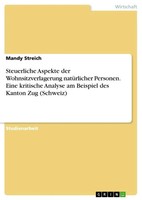 Steuerliche Aspekte Der Wohnsitzverlagerung NatüRlicher Personen. Eine...