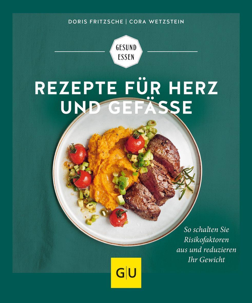 Rezepte Für Herz Und Gefäße | Cora Wetzstein | Taschenbuch | 192 S. |