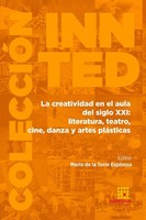 Mario De La Torre Espinosa (U. A.) | La Creatividad En El Aula Del Siglo XXI