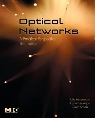 Optische Netzwerke: Eine praktische Perspektive Hardcover