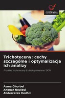 Asma Ghorbel (U. A.) | Trichoteceny: Cechy SzczegóLne I Optymalizacja Ich...