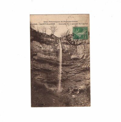 AK Ansichtskarte Sainte-Claude / Cascade de la Queue de Cheval - 1923