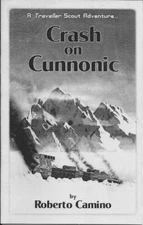 Crash on Cunnonic - 2006 Classic Traveller RPG Adventure by Star Quest Games