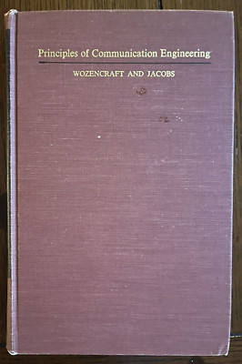 Principles of Communication Engineering by J.M. Wozencraft
