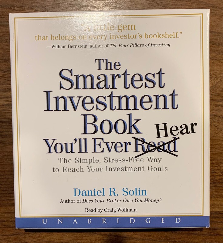 The Smartest Investment Book You'll Ever Read (Hear) Audio Book - Daniel R Solin