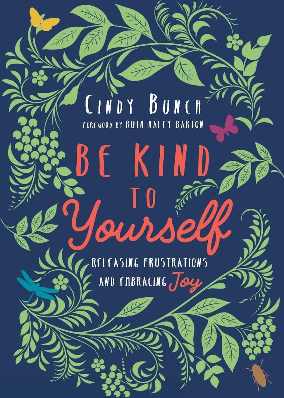 Thumbnail - Cindy Bunch | Be Kind To Yourself | Taschenbuch | Englisch (2020) |