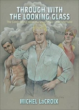 Through With the Looking Glass: The Countinuing Adventures of Alex in Wonder...